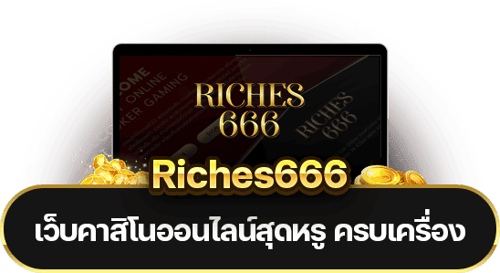 Riches666